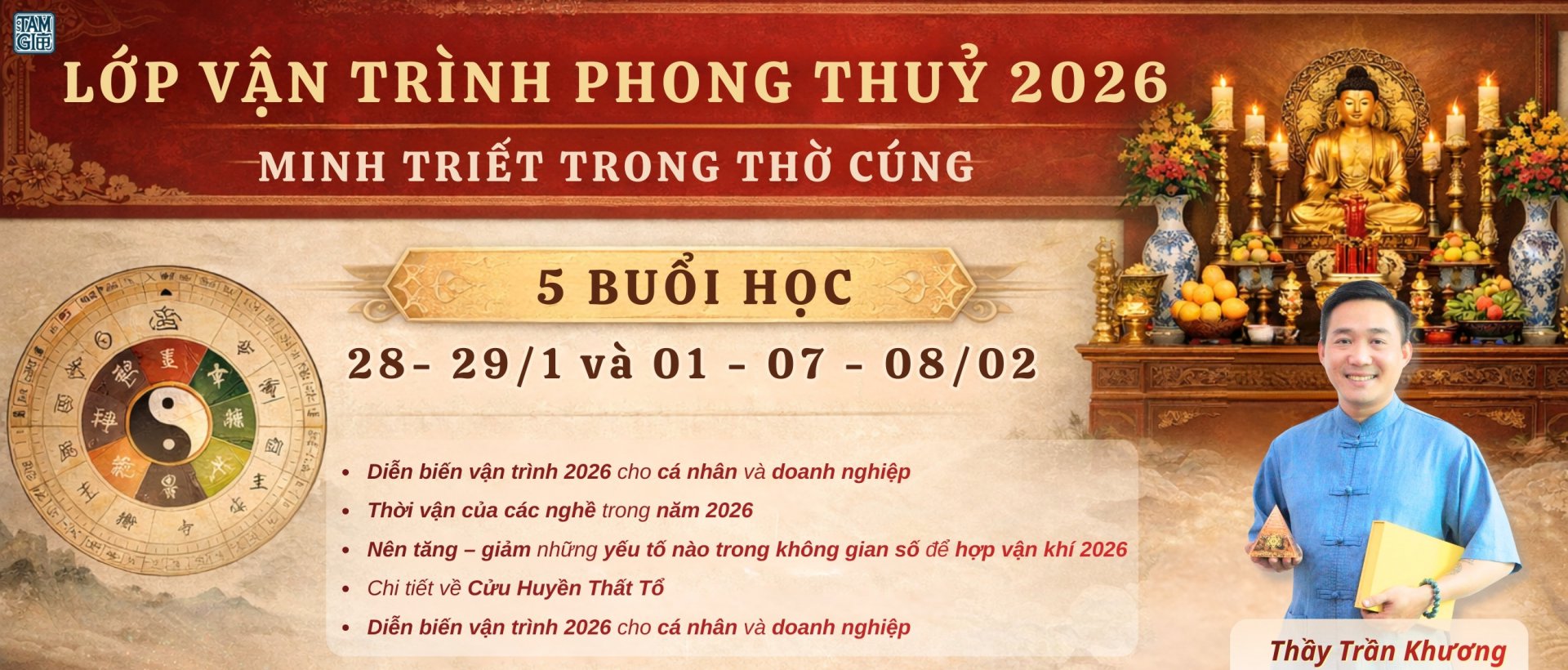 Lớp Vận Trình Phong Thủy 2026 – Minh Triết Trong Thờ Cúng