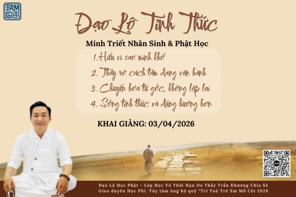 Đạo Lộ Tỉnh Thức – Minh Triết Nhân Sinh & Phật Học