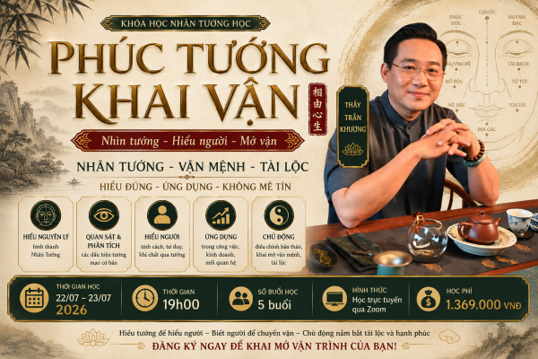 PHÚC TƯỚNG KHAI VẬN | Nhìn tướng - Hiểu người - Mở vận | Ngày 22/07 – 23/07/2026