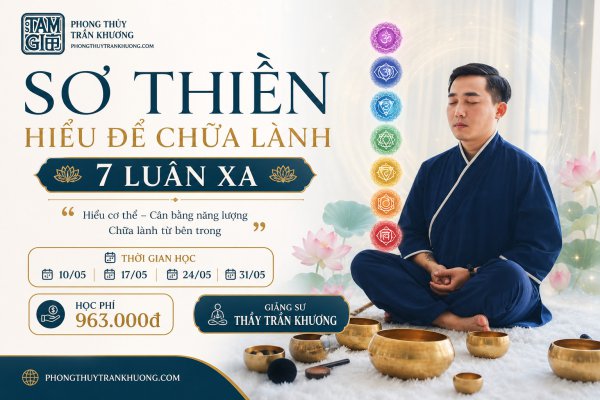Sơ Thiền – Hiểu Để Chữa Lành 7 Luân Xa 