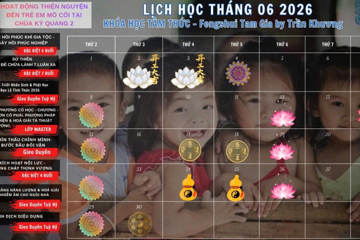 Lịch Học Tháng 06/2026 | Khóa học Tâm Thức – Học Viện Fengshui Tam Gia by Trần Khương