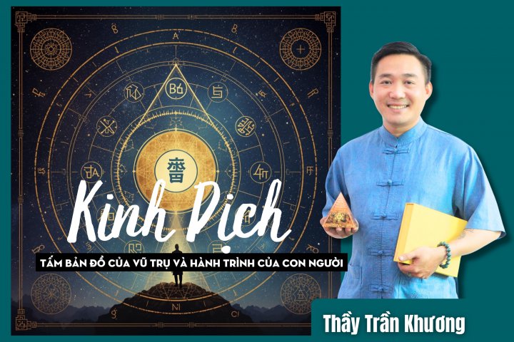Kinh Dịch – Tấm Bản Đồ Của Vũ Trụ Và Hành Trình Của Con Người
