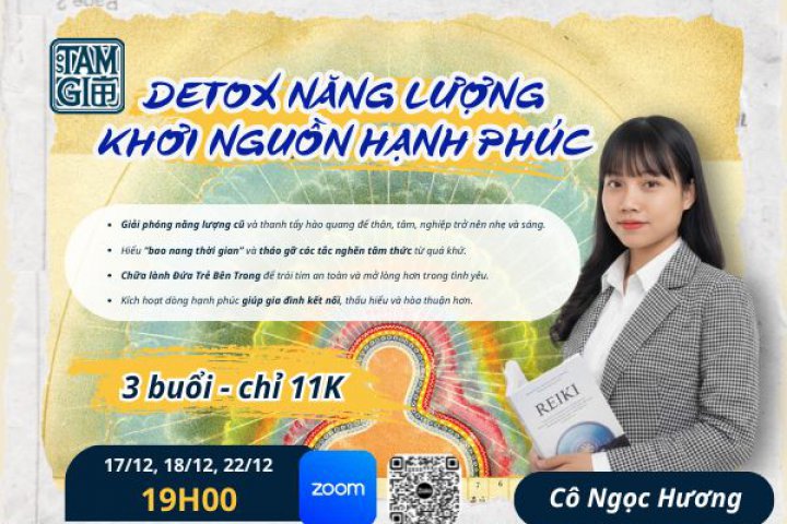 Detox Năng Lượng – Khơi Nguồn Hạnh Phúc (Khóa Học Gieo Duyên 11K)