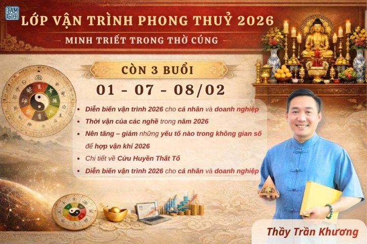 Lớp Vận Trình Phong Thủy 2026 – Minh Triết Trong Thờ Cúng