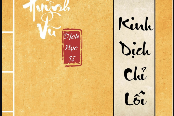 Kinh Dịch Chỉ Lối do thầy Huỳnh Vũ biên soạn